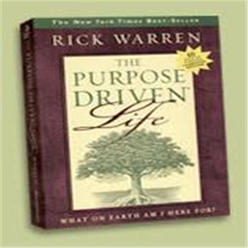 THE PURPOSE DRIVEN LIFE BY RICK WARREN