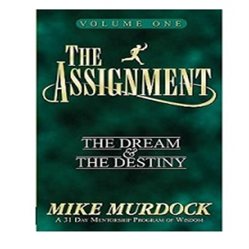 THE ASSIGNMENT  BY MIKE MURDOCK