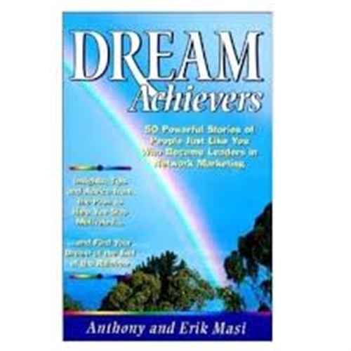 DREAM ACHIEVERS BY ANTHONY & ERIK MASI