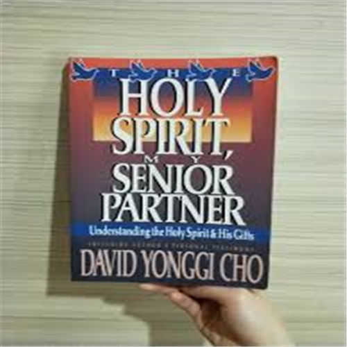 THE HOLY SPIRIT MY SENIOR PARTNER BY DAVID YONGGI CHO