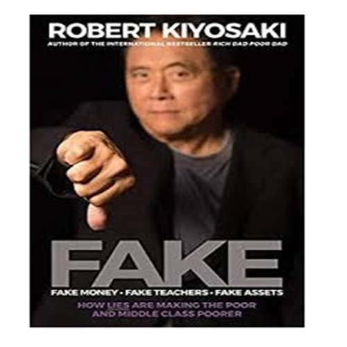 FAKE BY ROB KIYOSAKI