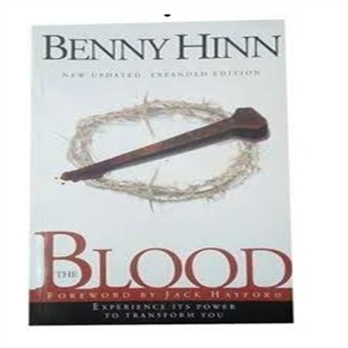 THE BLOOD BY BENNY HINN