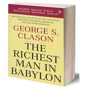 THE RICHEST MAN IN BABYLON BY GEORGE S. CLASON